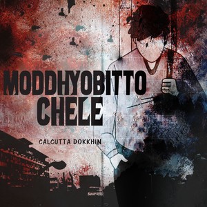 Moddhyobitto Chele