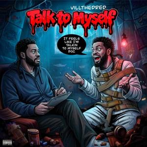 Talk To Myself (Explicit)