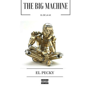 The Big Machine (Explicit)