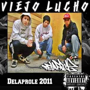 Viejo Lucho / Delaprole 2011 (Explicit)