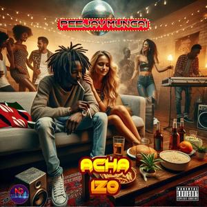 ACHA IZO (Explicit)