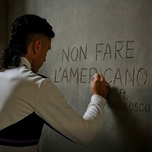 NON FARE L'AMERICANO (feat. MamboLosco) (Explicit)