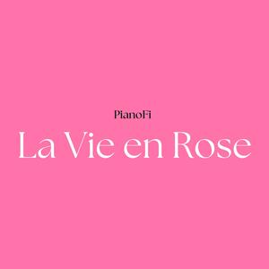 La Vie en Rose