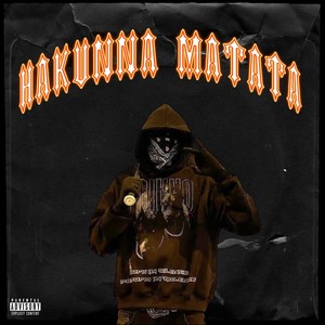 Hakuna Matata (Explicit)