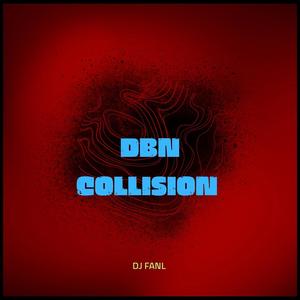 DJ Fanl - Dbn collision