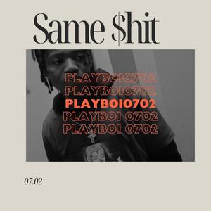 Same $hit (feat. Ghuz)