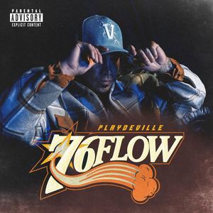 Seven Six Flow (Explicit)