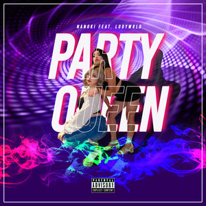 Party Queen (Explicit)