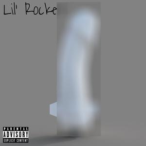 Lil' Rocket (Explicit)