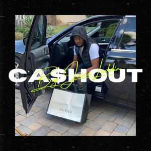 CA$hOUT (Explicit)