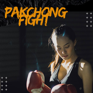 Pakchong Fight!