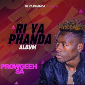 ProwgeehSA - Mbilu yo vhaisala (feat. King mohwabha, Miccylia, Dragee beats & Mjay beats)