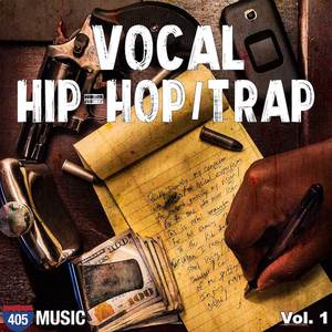 Male Vocal Hip-Hop/Trap Vol. 1