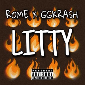 Litty (feat. GGKRASH) [Explicit]