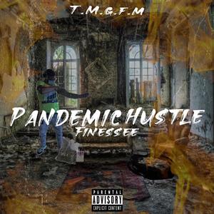 Pandemic Hussle (Explicit)