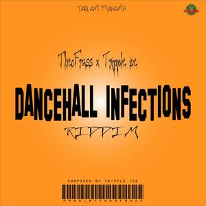 Dancehall Infections Riddim