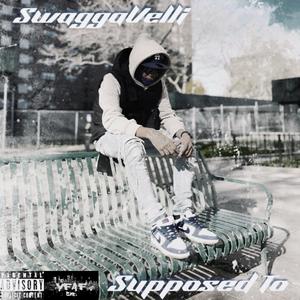 Supposed To (Explicit)