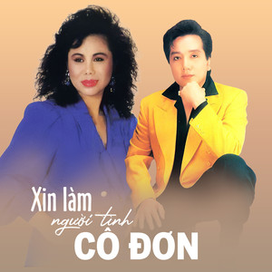 Xin Làm Người Tình Cô Đơn