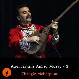 Azerbaijani Ashiq Music - 2 (Sari Gelin Concert in 2012, Dalğa Group)