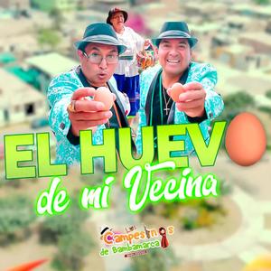 El Huevo De La Vecina (Oficial)