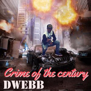 Crime Of The Century (Explicit)