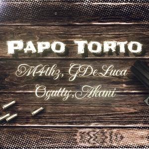 Papo Torto (feat. GDe Luca, Ogutty & Éoakani) [Explicit]