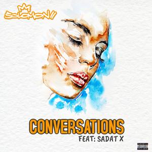 Conversations (feat. Sadat X) [Explicit]