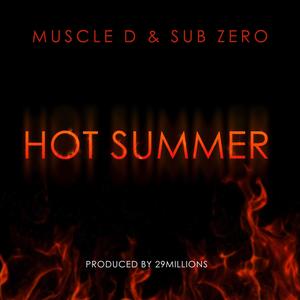 HOT SUMMER (feat. SubZero) [Explicit]