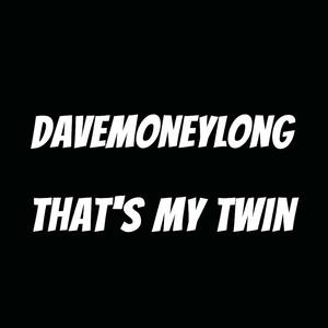 Thats My Twin (Explicit)