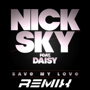 Save My Love (Qvillen Remix)