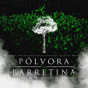 Pólvora i Barretina (Cançó de la Festa del Pi de Centelles)