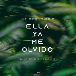 Ella Ya Me Olvido (Mark Stereo Remix)