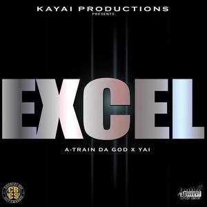 Excel (feat. Yai) (Explicit)