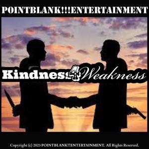 Kindness4Weakness (Explicit)