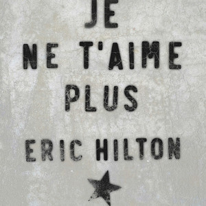 Je ne t'aime plus