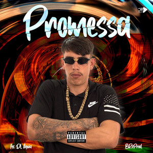 Promessas (Explicit)