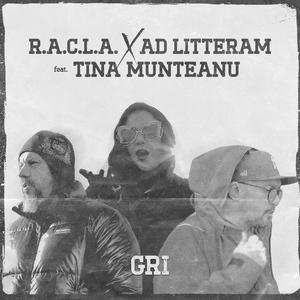 Gri (feat. Ad Litteram & Tina Munteanu) [Explicit]