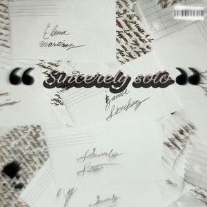 Sincerely Soto (Explicit)