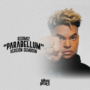 PARABELLUM (VERSION DEMBOW)