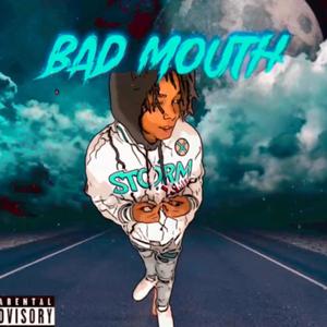 Bad Mouth (Explicit)