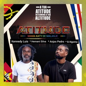 Atitude - Mama Katy de Malanje (feat. Anjos Pedro & B.ngoma)