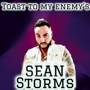 Toast To My Enemy’s (Explicit)