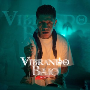 Vibrando Bajo (Explicit)