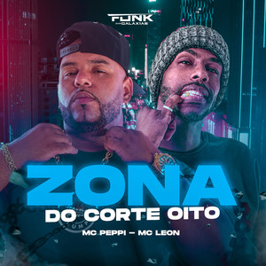 Zona do Corte Oito (Explicit)