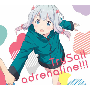 adrenaline!!! (Adrenaline!!!)