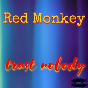 Trust Nobody (Explicit)