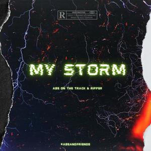 My Storm(feat. Ripper) (Explicit)