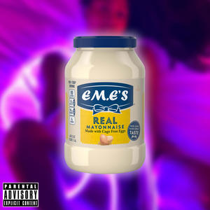 Mayonnaise (Explicit)