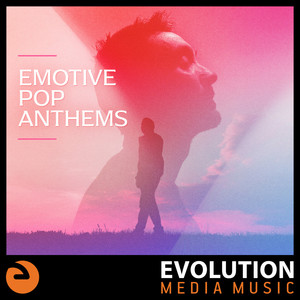 Emotive Pop Anthems