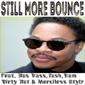 Still More Bounce (Explicit)